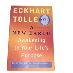 Eckhart Tolle a new earth book Awakening to your life’s purpose